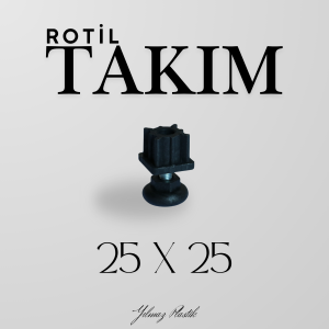 Rotil Takım 25x25 mm | Ayarlanabilir Makine Ayağı ve Denge Parçası