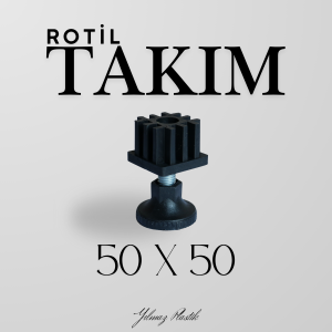 Rotil Takım 50x50 mm | Ayarlanabilir Makine Ayağı ve Denge Parçası