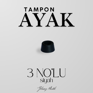Tampon Ayak | Siyah Silikon Zemin Koruma ve Darbe Önleyici