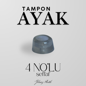 Tampon Ayak | Şeffaf Silikon Zemin Koruma ve Darbe Önleyici