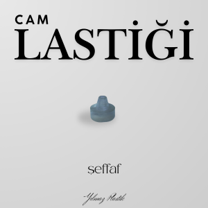 Cam Lastiği | Şeffaf Silikon Cam Raf Tamponu ve Koruyucu